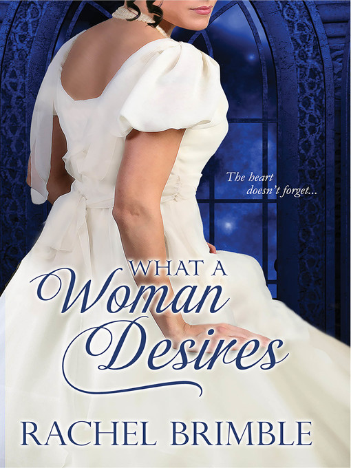 Title details for What a Woman Desires by Rachel  Brimble - Available
